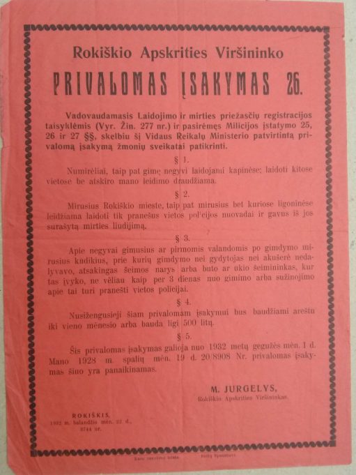 Rokiškio krašto muziejaus archyvuose tarp sveikatos įstaigų spaudinių radome vieną, skirtą mūsų rajono gyventojams – „Rokiškio apskrities viršininko privalomą įsakymą 26“. Rokiškio krašto muziejaus archyvo nuotr.