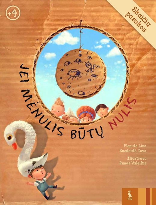 Matematinė pasakų knygelė vaikams „Jei mėnulis būtų nulis“.